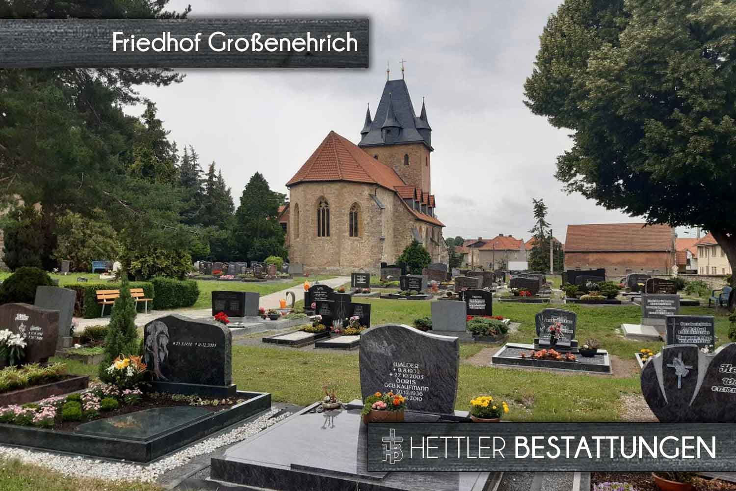 Friedhof in Großenehrich. Ihr Ort des Abschieds mit Hettler Bestattungen.