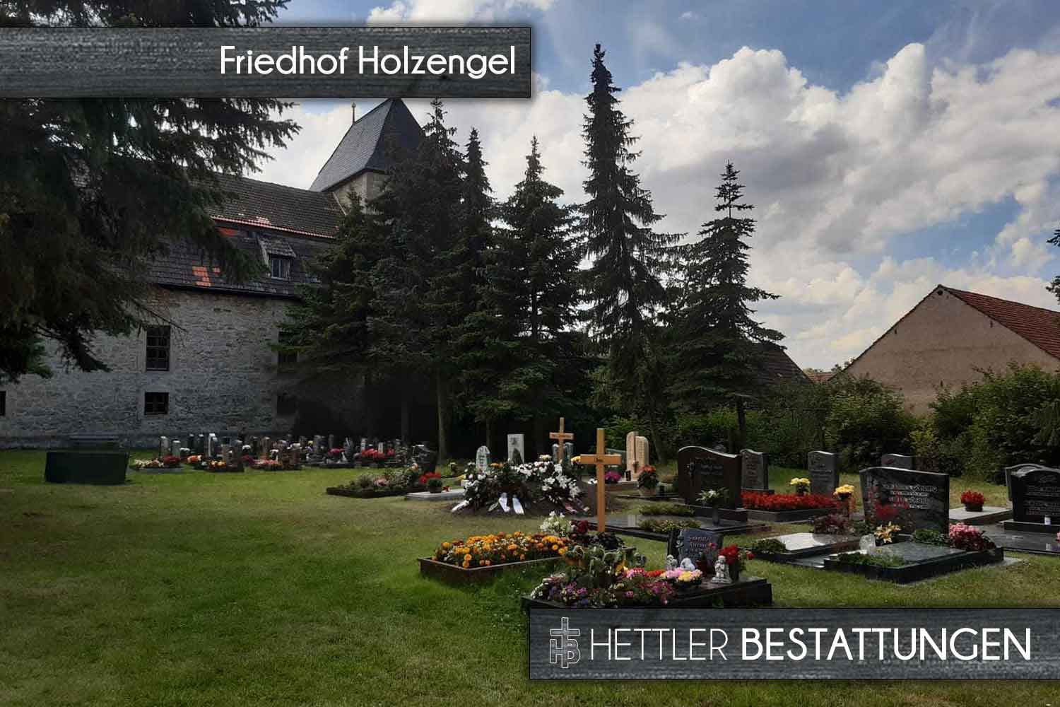 Friedhof in Holzengel. Ihr Ort des Abschieds mit Hettler Bestattungen.