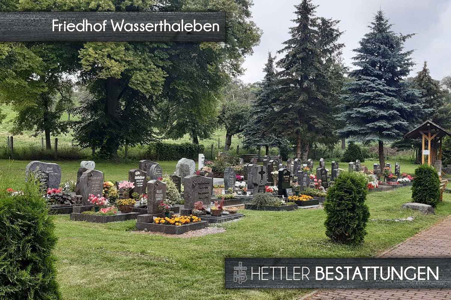 Friedhof in Wasserthaleben. Ihr Ort des Abschieds mit Hettler Bestattungen.